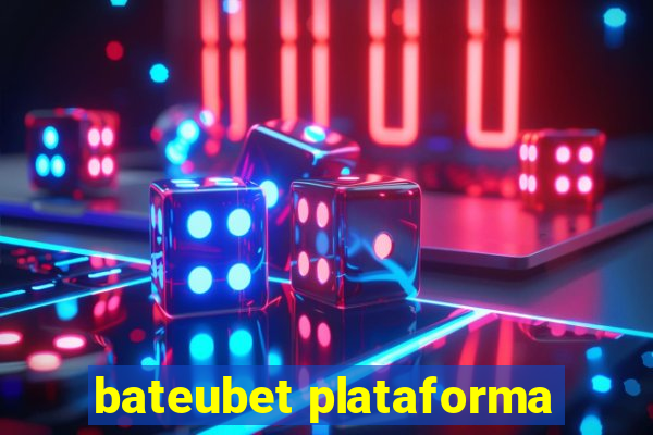 bateubet plataforma